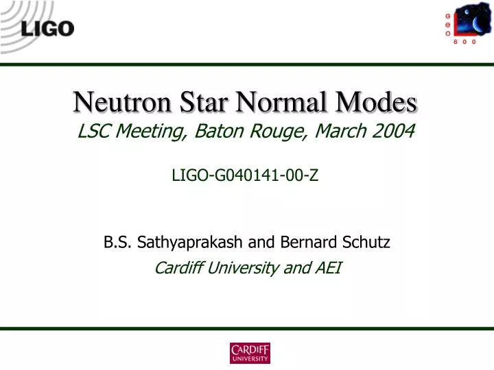 neutron star normal modes lsc meeting baton rouge march 2004 ligo g040141 00 z n.