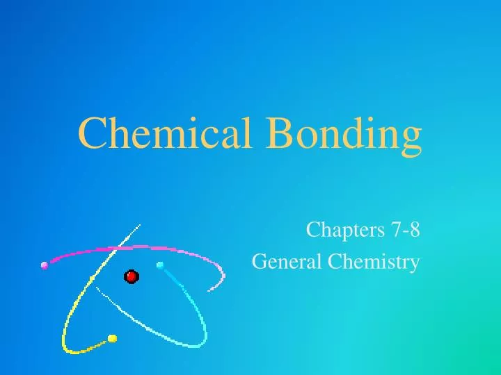 chemical bonding n.