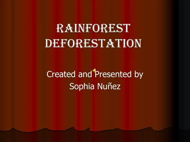 rainforest deforestation n.