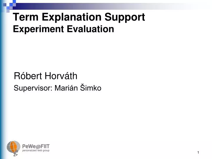term explanation support experiment evaluation n.
