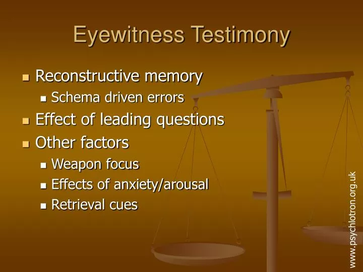 eyewitness testimony n.
