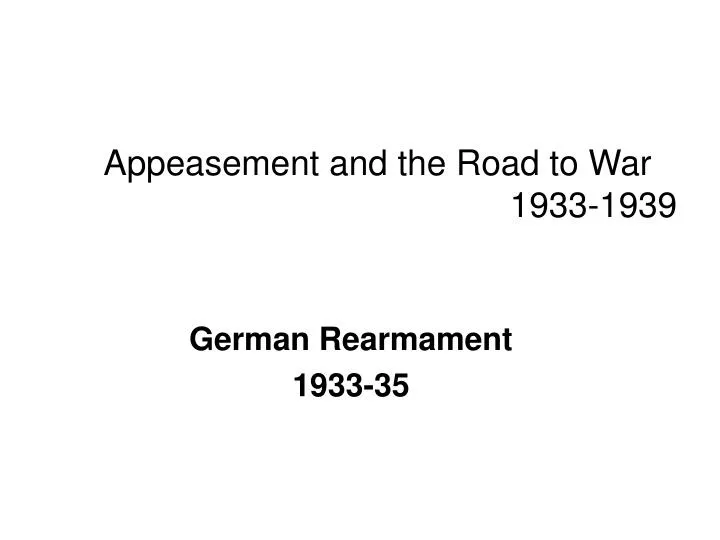 appeasement and the road to war 1933 1939 n.
