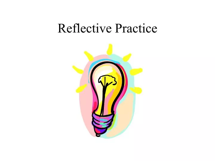 reflective practice presentation