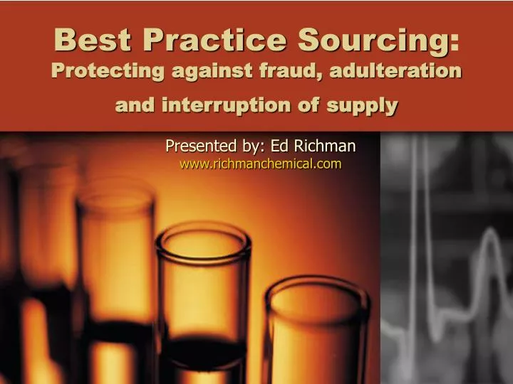 best practice sourcing protecting against fraud adulteration and interruption of supply n.