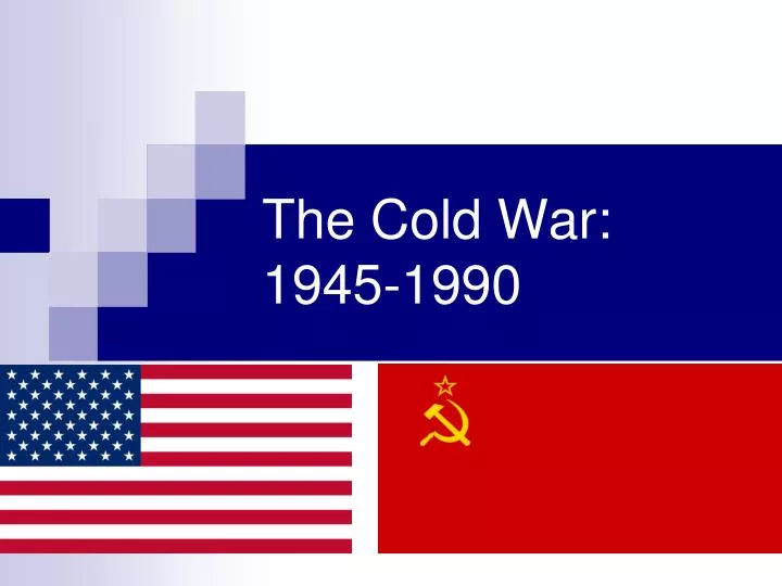 the cold war 1945 1990 n.