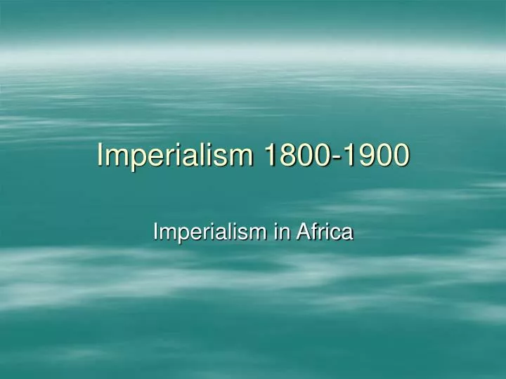 imperialism 1800 1900 n.
