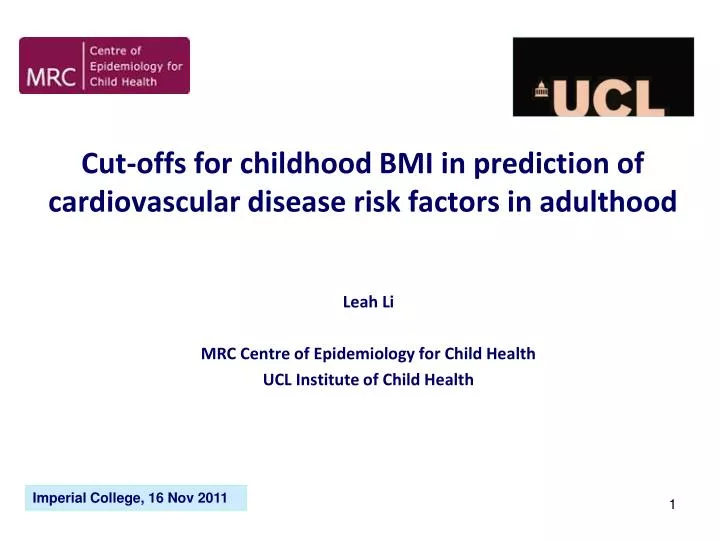 cut offs for childhood bmi in prediction of cardiovascular disease risk factors in adulthood n.