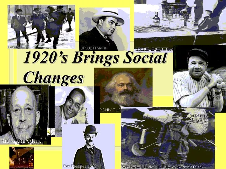 1920 s brings social changes n.