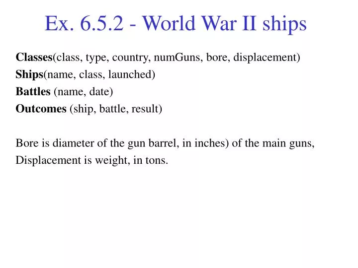 ex 6 5 2 world war ii ships n.