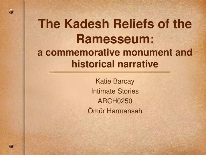 the kadesh reliefs of the ramesseum a commemorative monument and historical narrative n.