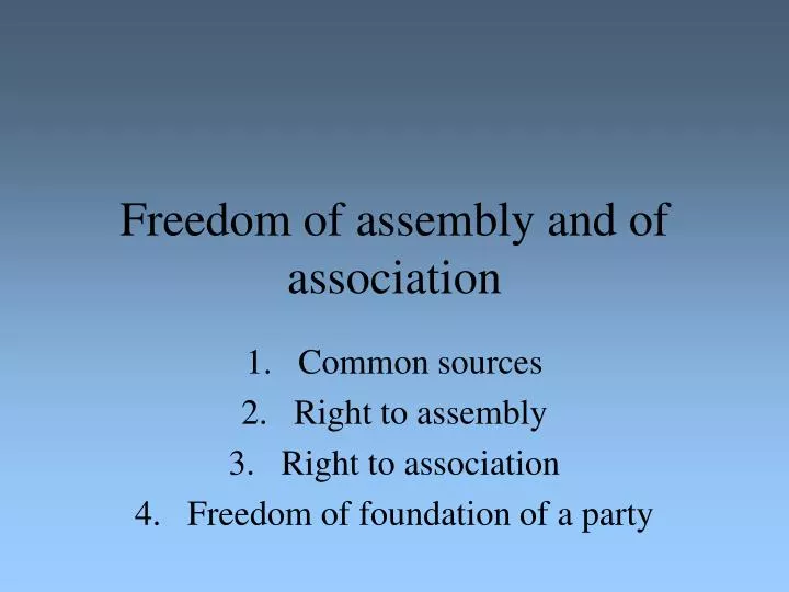 PPT Freedom of assembly and of association PowerPoint Presentation