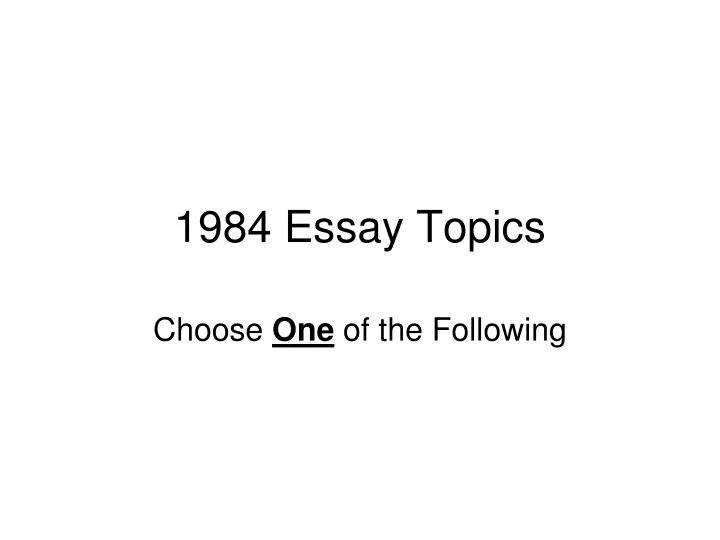 1984 essay titles