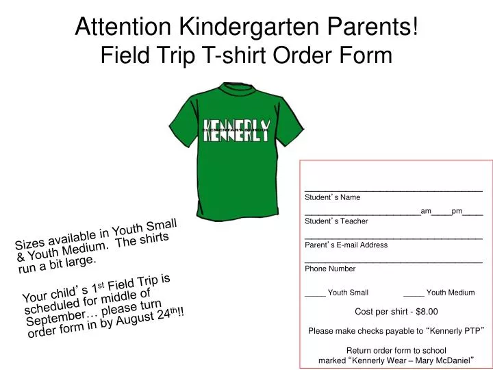 ppt attention kindergarten parents field trip t shirt t shirt form