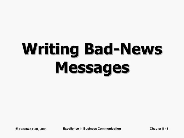 Ppt Writing Bad News Messages Powerpoint Presentation Free Download