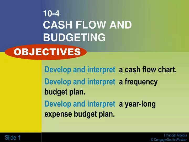 PPT - 10-4 CASH FLOW AND BUDGETING PowerPoint Presentation, free ...