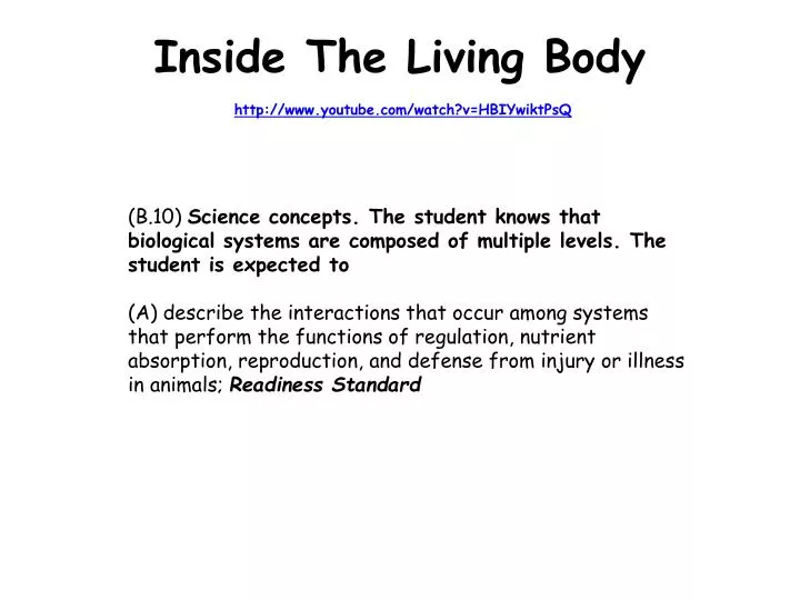 inside the living body http www youtube com watch v hbiywiktpsq n.