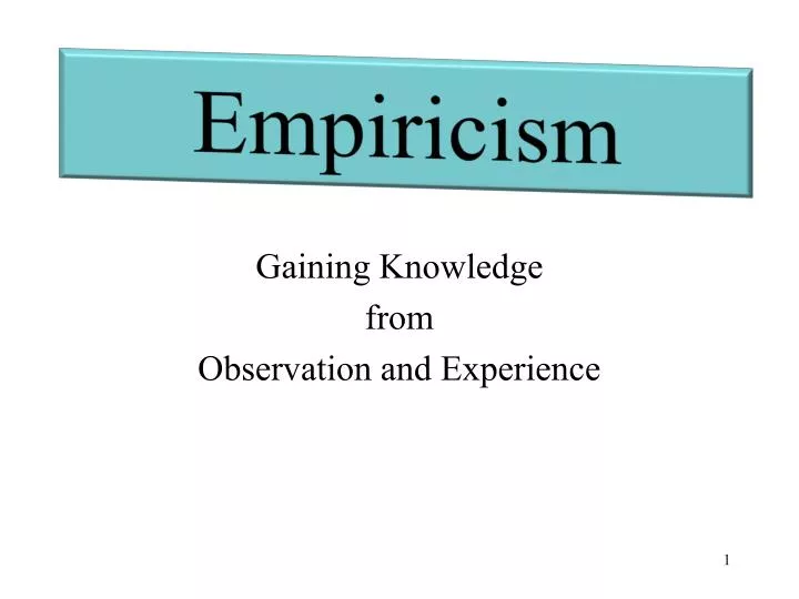 Empiricism and Experience