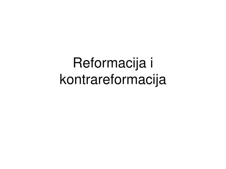 reformacija i kontrareformacija n.