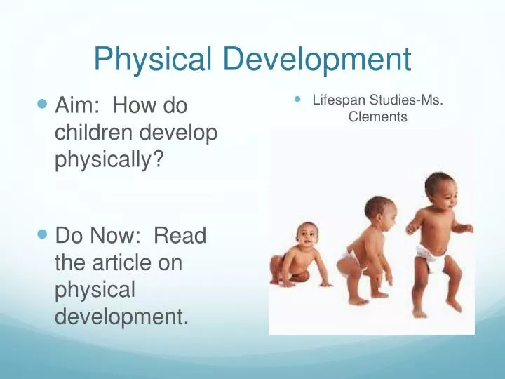 research on children's physical development