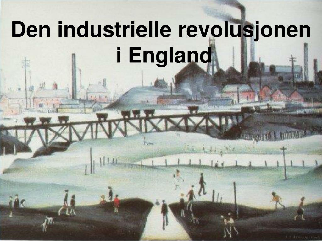 PPT - Den industrielle revolusjonen i England PowerPoint Presentation, free  download - ID:5837414