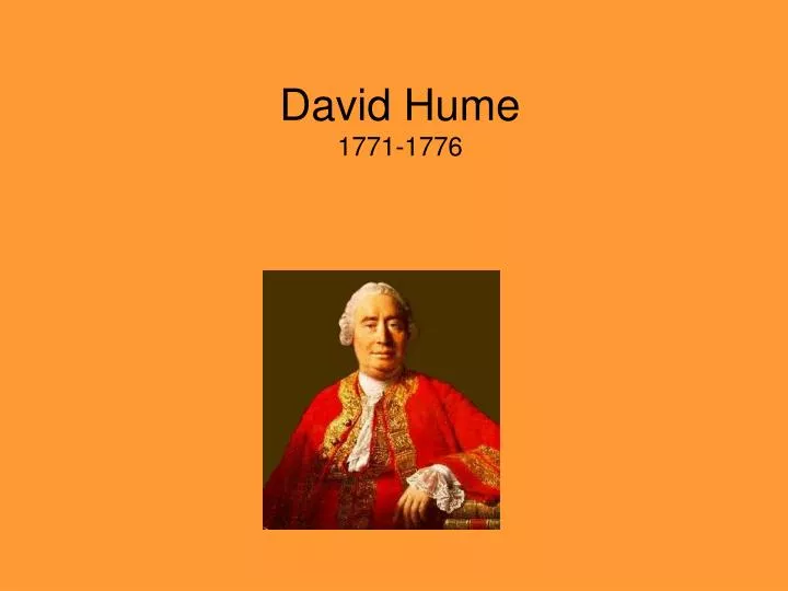 PPT David Hume 17711776 PowerPoint Presentation, free download ID