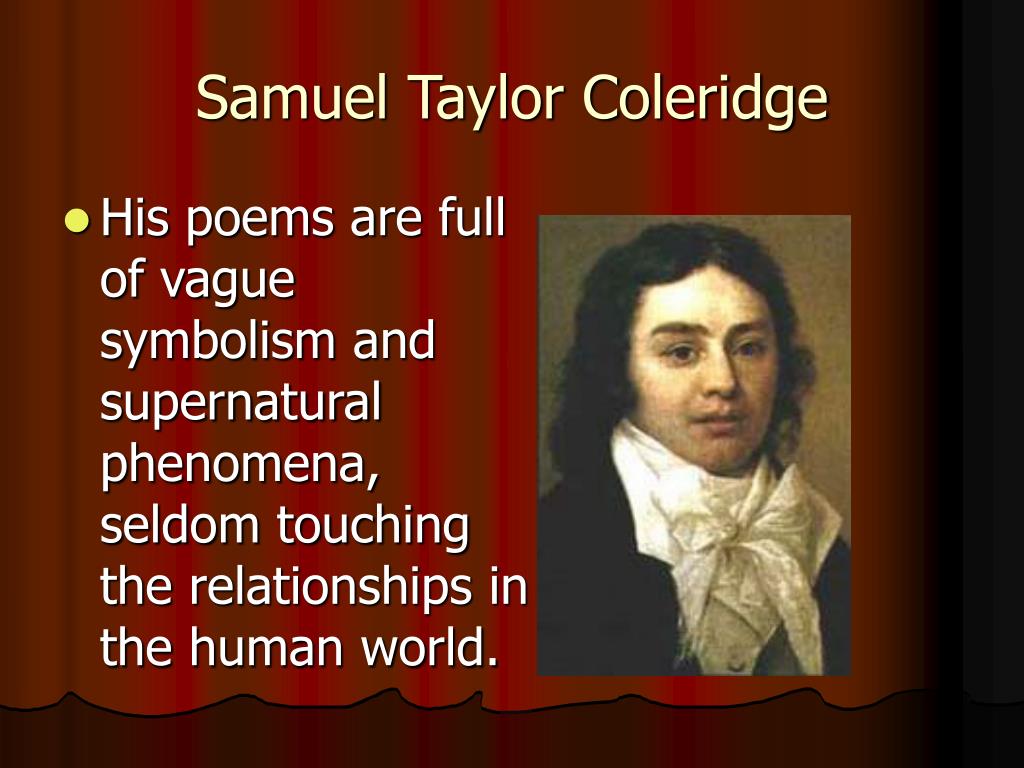 PPT - Samuel Taylor Coleridge PowerPoint Presentation, free download -  ID:5837807