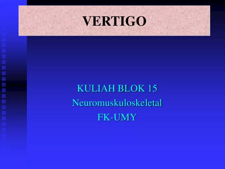 PPT VERTIGO PowerPoint Presentation Free Download ID 5837815