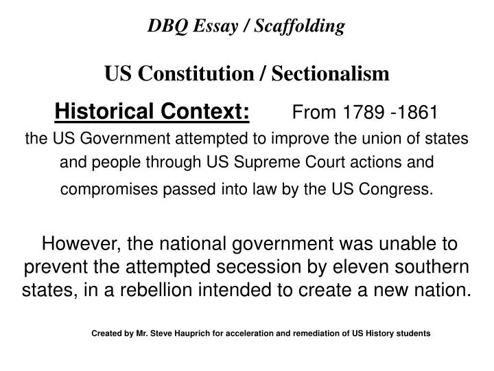 PPT - DBQ Essay / Scaffolding US Constitution / Sectionalism ...