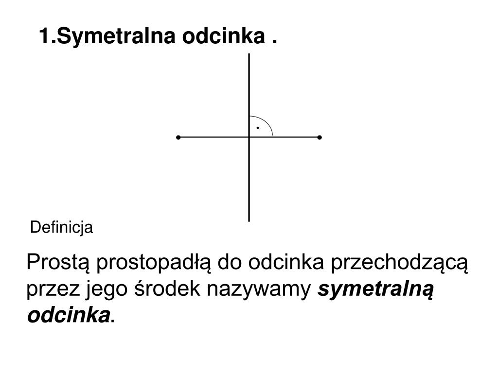 Co To Jest Symetralna Odcinka PPT - Przypomnienie wiadomości o figurach geometrycznych. PowerPoint