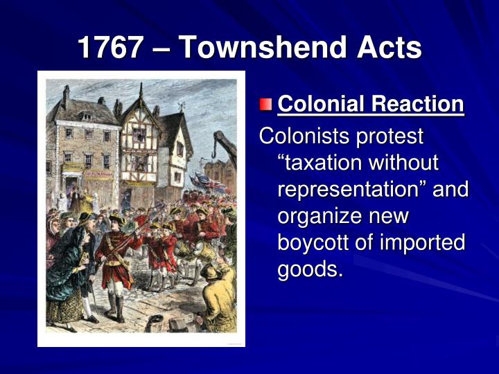 PPT - British Actions and Colonial Reactions PowerPoint Presentation ...