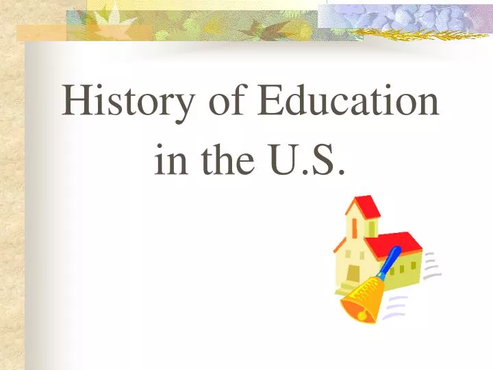 ppt on history of education