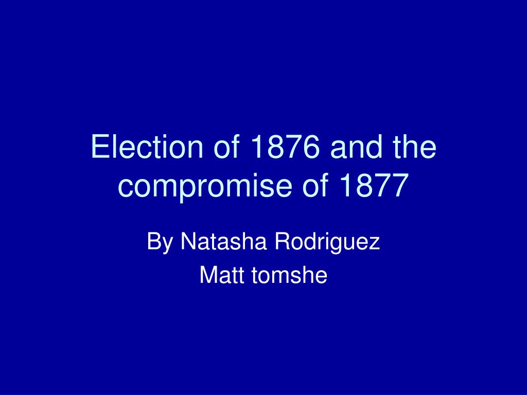 the compromise of 1876