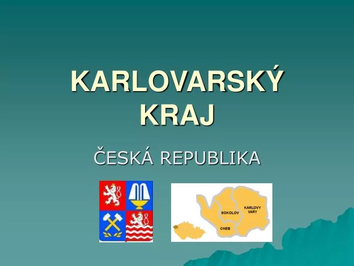 Ppt KarlovarskÝ Kraj Powerpoint Presentation Free Download Id5841990 0205