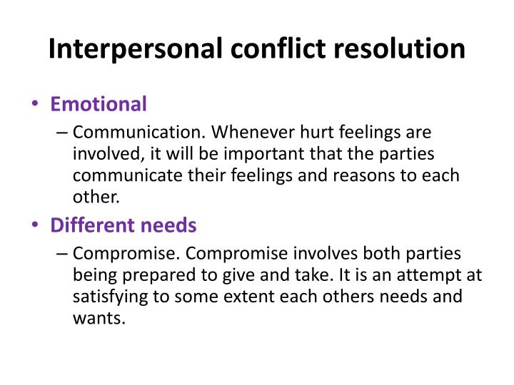 the psychology of interpersonal conflict and conflict resolution Emotional intelligence and interpersonal conflict opportunity to express his or her needs and perspectives and seek conflict resolution psychology real estate. the psychology of interpersonal conflict and conflict resolution Emotional intelligence and interpersonal conflict opportunity to express his or her needs and perspectives and seek conflict resolution psychology real estate.