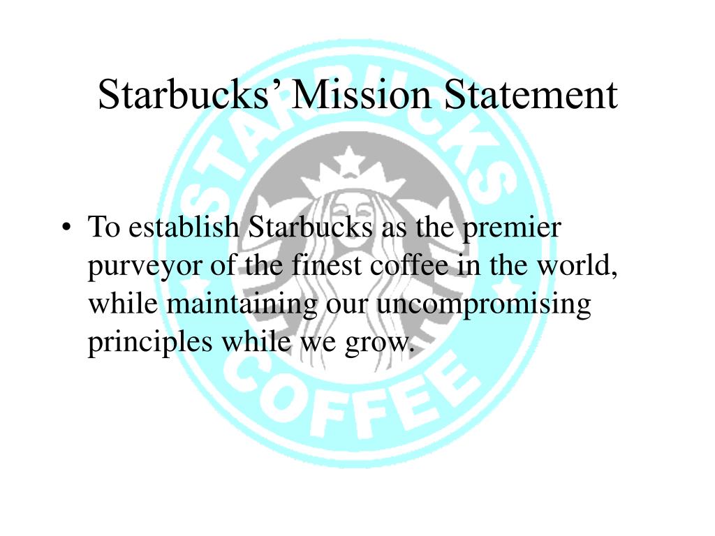 Starbucks Mission And Vision Statement 2024 Sioux Eachelle