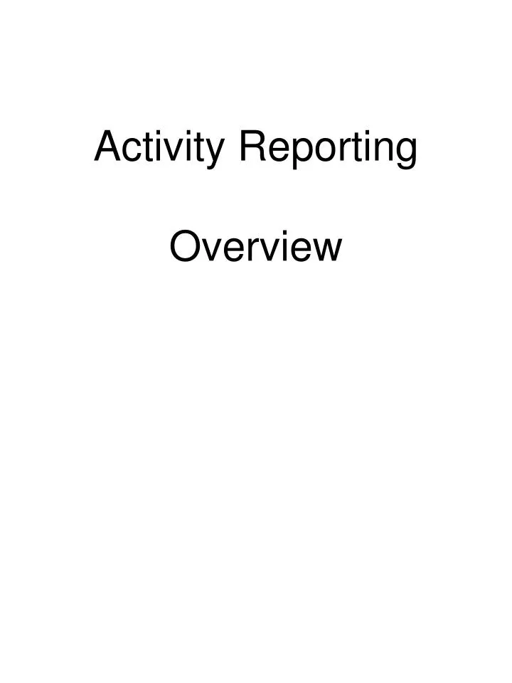 activity reporting overview n.