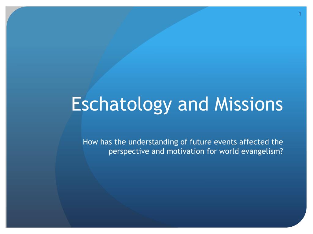 ESCHATOLOGY. - ppt download