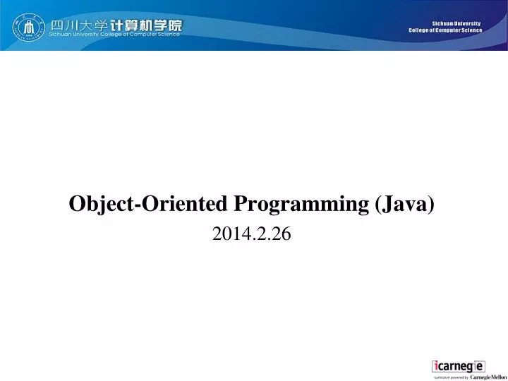 PPT - Object-Oriented Programming (Java) 2014.2.26 PowerPoint ...