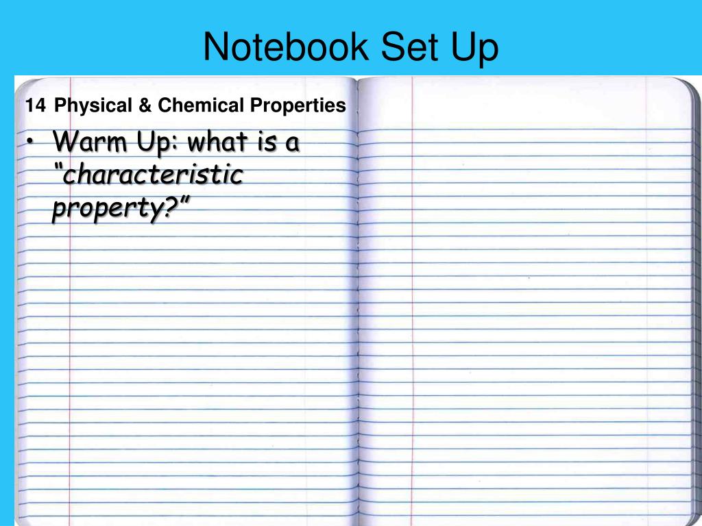 Notebook Properties PPT - Physical and Chemical Properties 9/16/2014 PowerPoint ...