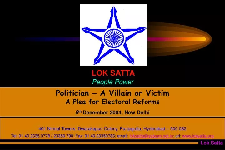 politician a villain or victim a plea for electoral reforms 8 th december 2004 new delhi n.