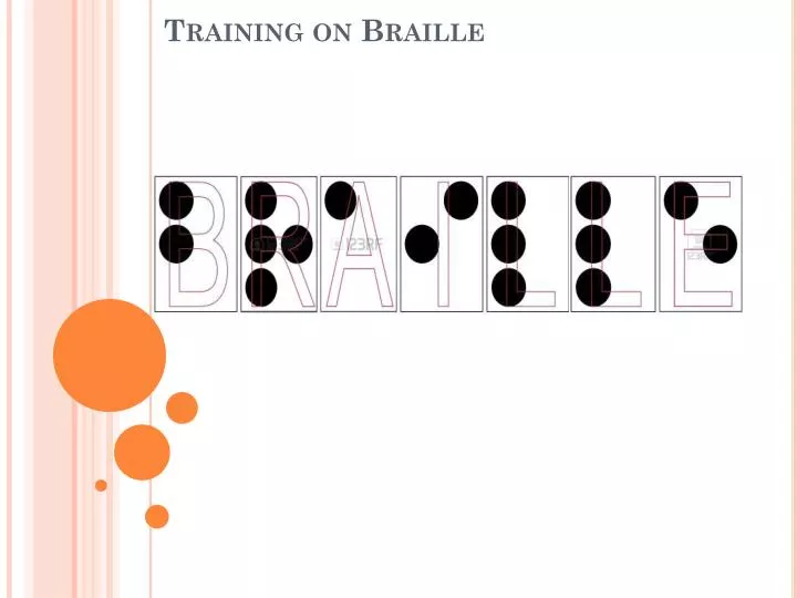 PPT Training on Braille PowerPoint Presentation, free download ID