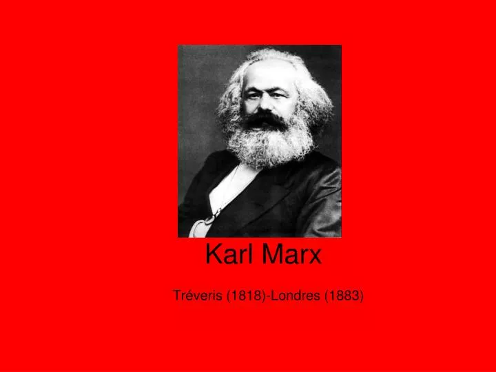 Ppt Karl Marx Powerpoint Presentation Free Download Id5853399