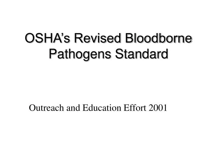 Ppt osha s revised bloodborne pathogens standard powerpoint