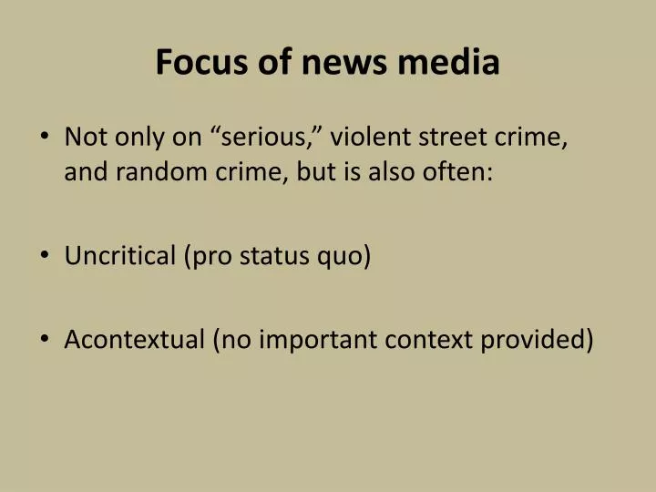 focus of news media n.