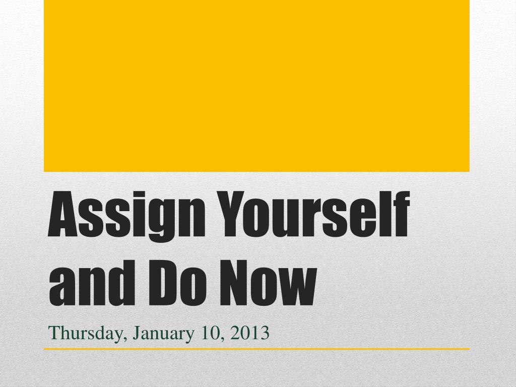 assign yourself to