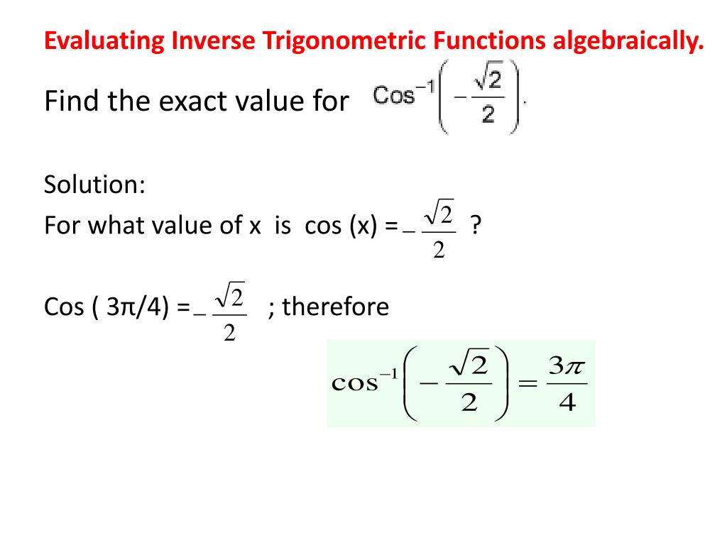 Ppt Lesson 4 7 Inverse Trigonometric Functions Powerpoint Presentation Id 5859159