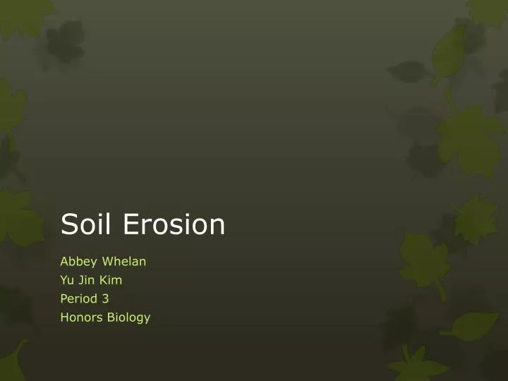 PPT - Soil Erosion PowerPoint Presentation, free download - ID:5860813