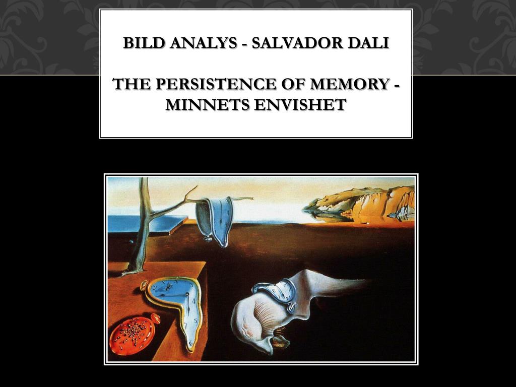 dali the persistence of memory meaning dali the persistence of memory meaning