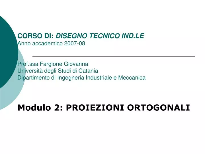Ppt Modulo 2 Proiezioni Ortogonali Powerpoint