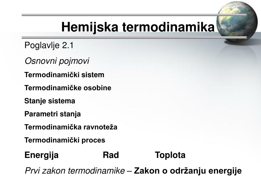 PPT - Hemijska termodinamika Poglavlje 2.1 Osnovni pojmovi Termodinamički  sistem PowerPoint Presentation - ID:5865300